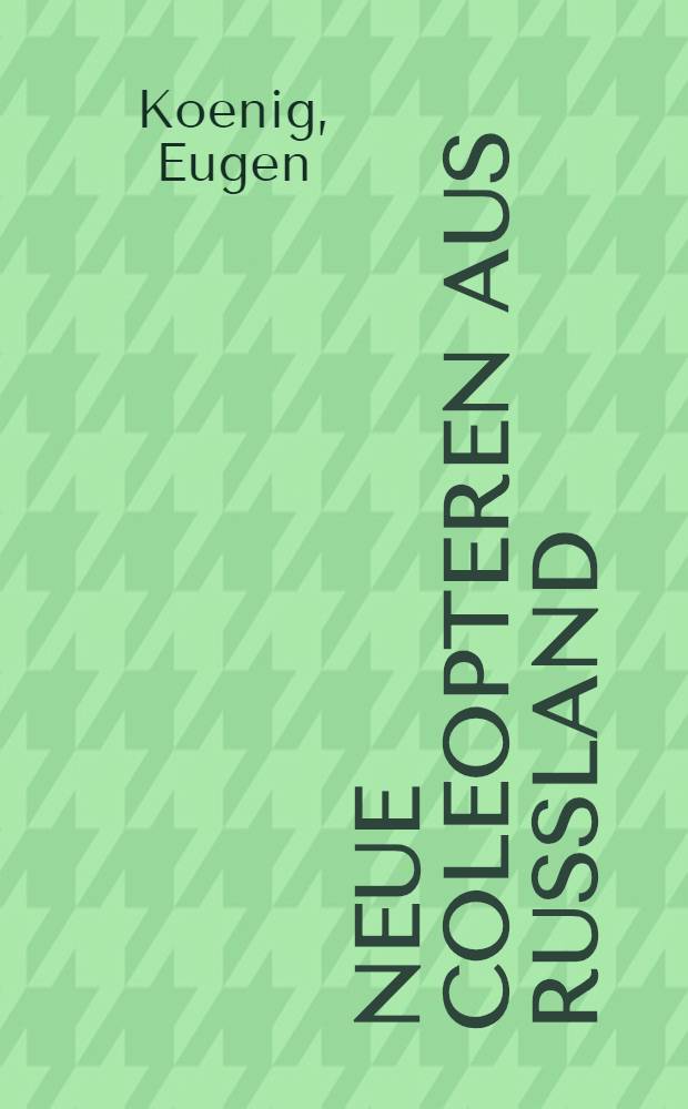 Neue Coleopteren aus Russland