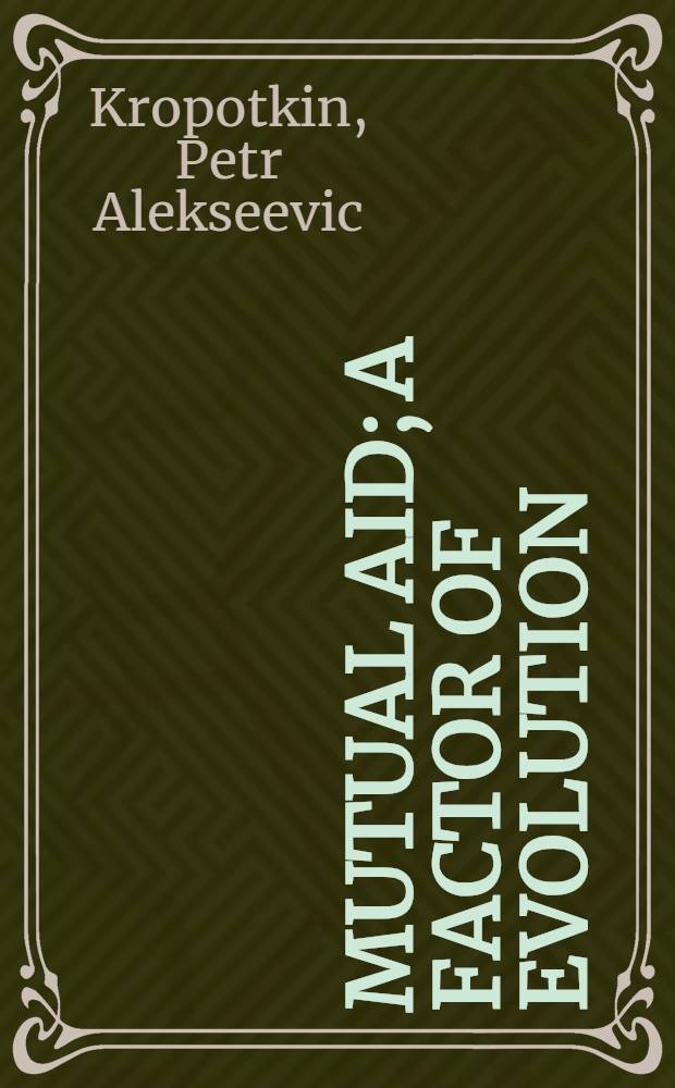 Mutual aid; a factor of evolution