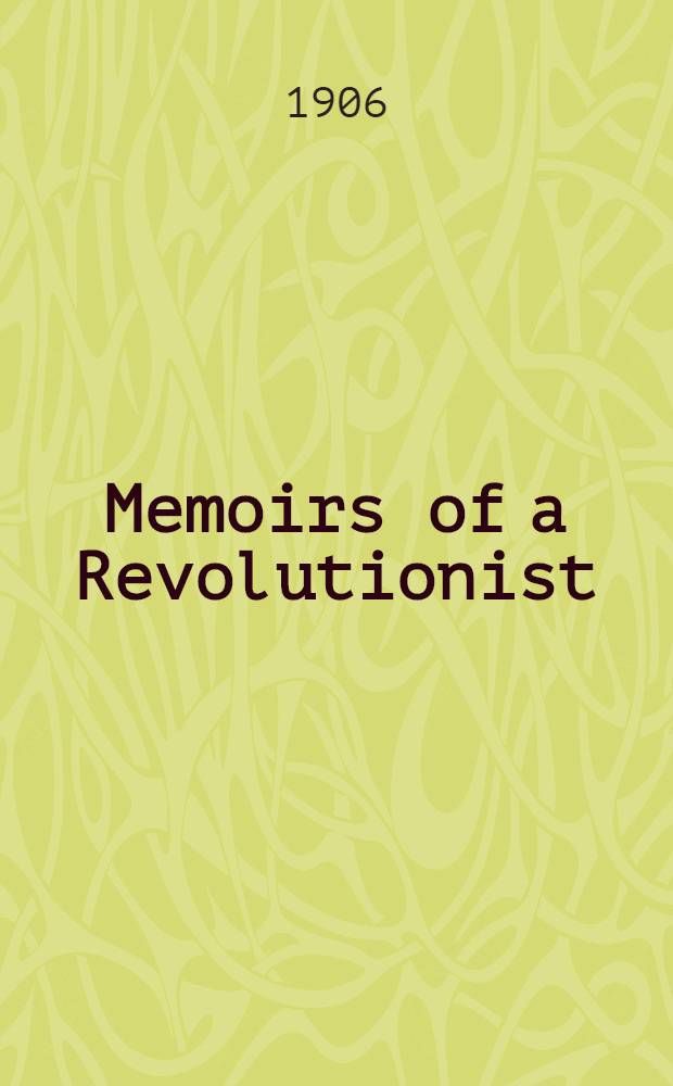 Memoirs of a Revolutionist