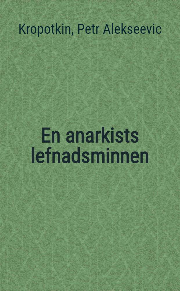 En anarkists lefnadsminnen