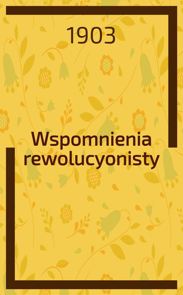 Wspomnienia rewolucyonisty