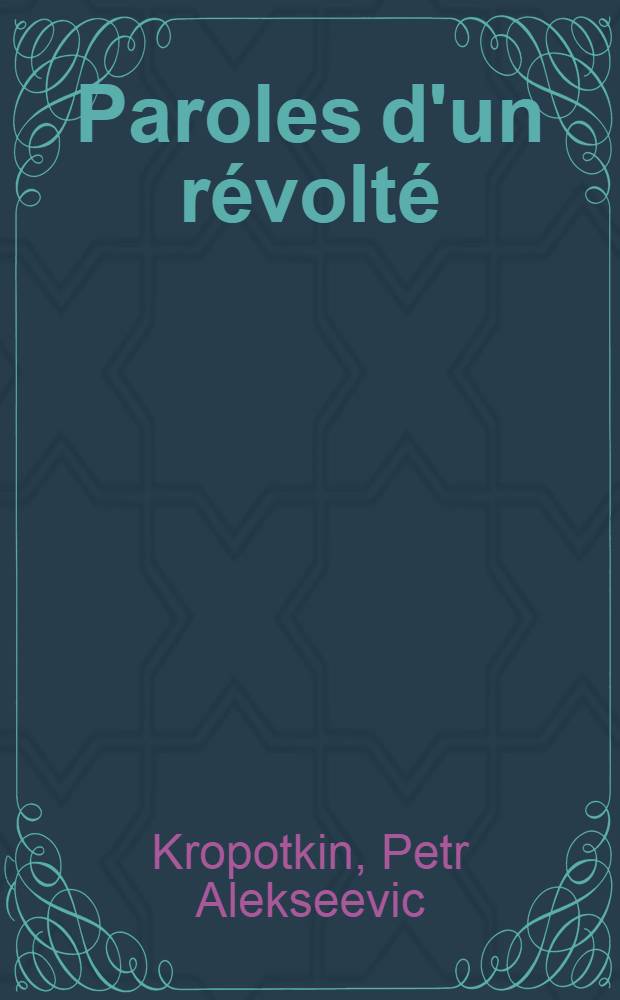 Paroles d'un révolté