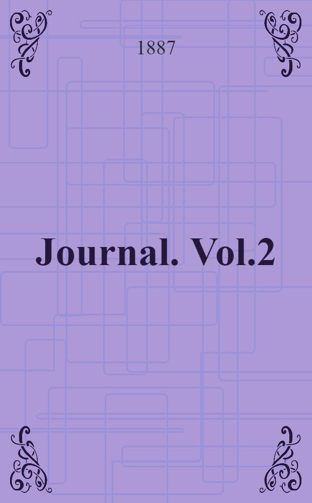 Journal. Vol.2