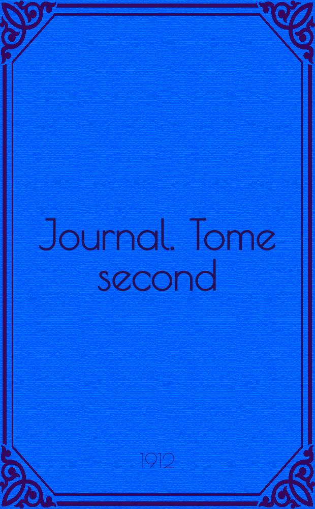 Journal. Tome second