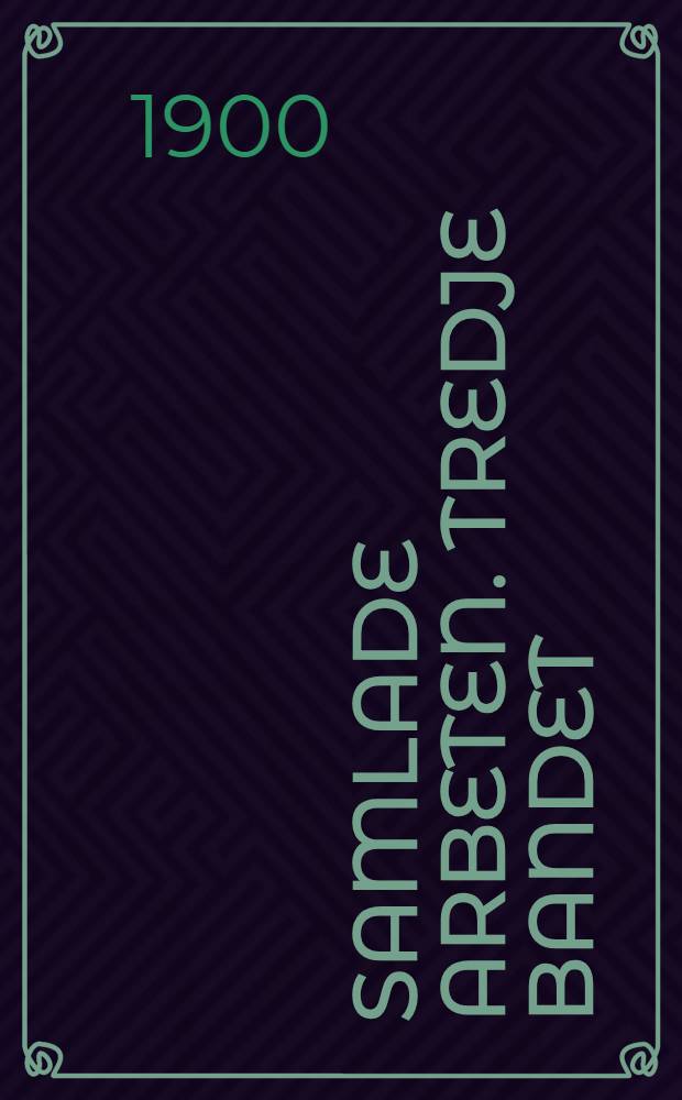 Samlade Arbeten. Tredje bandet : Hanna