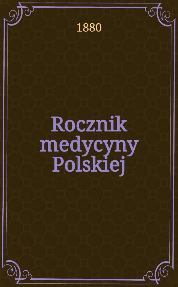 Rocznik medycyny Polskiej