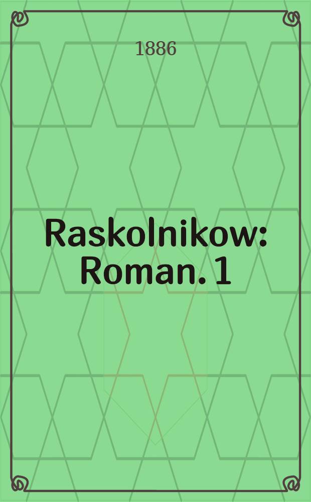 Raskolnikow : Roman. 1