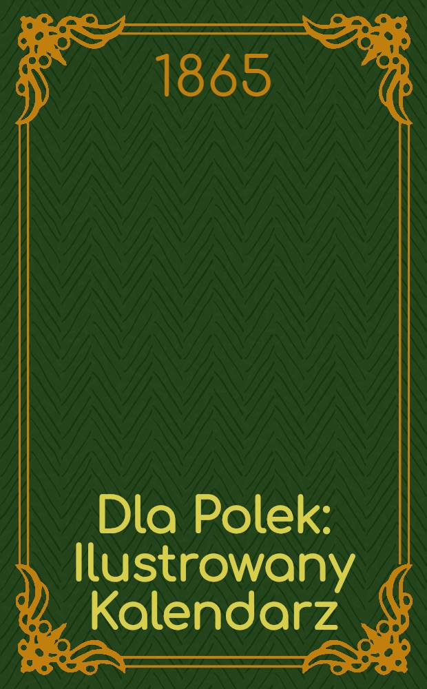 Dla Polek : Ilustrowany Kalendarz