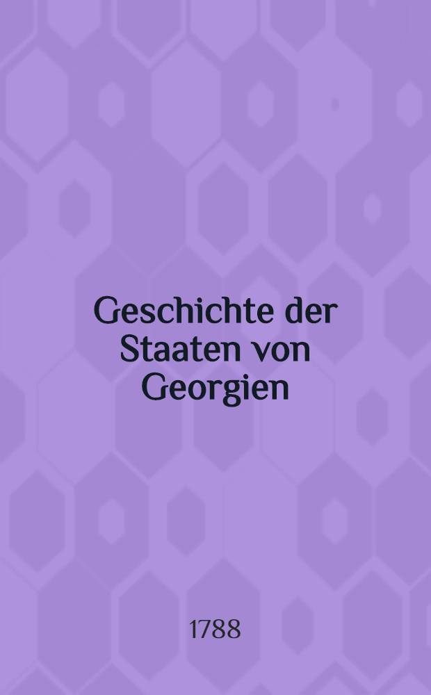 Geschichte der Staaten von Georgien