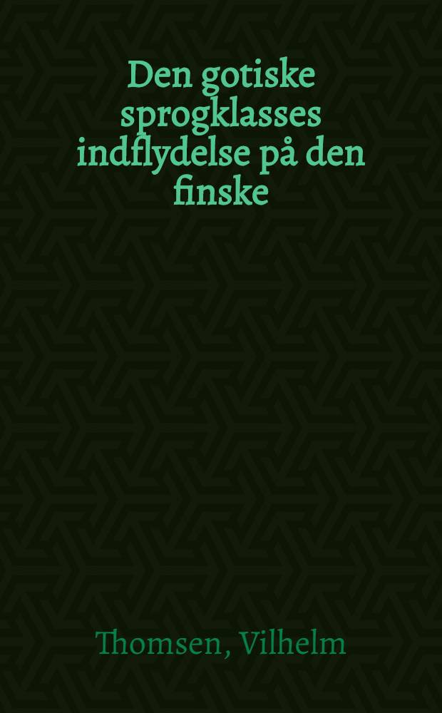 Den gotiske sprogklasses indflydelse på den finske