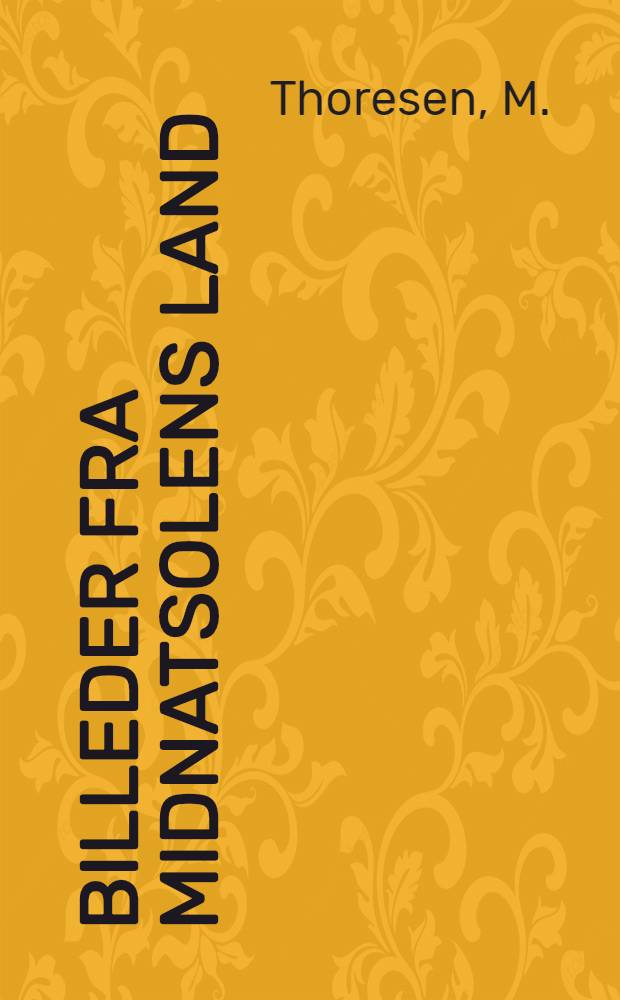 Billeder fra Midnatsolens Land : Folkeudgave