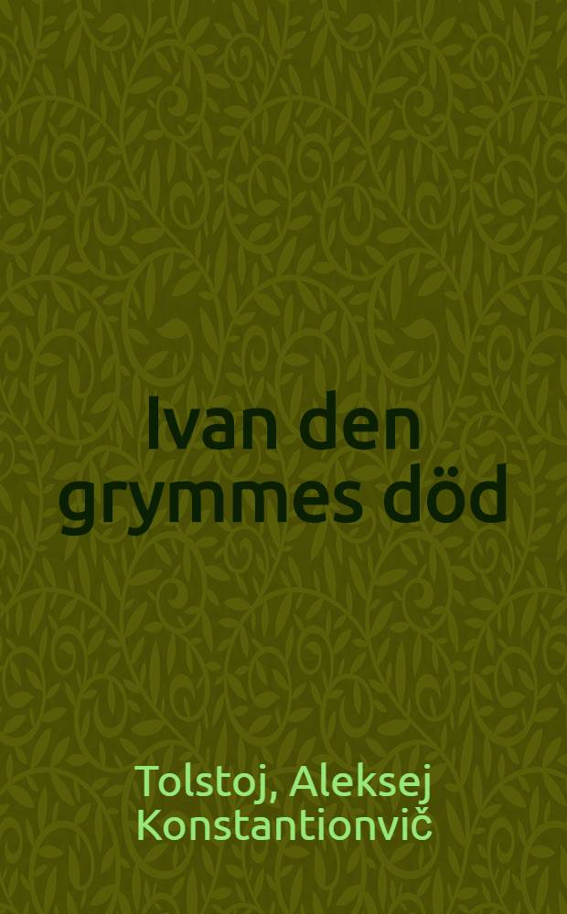 Ivan den grymmes d&ouml;d