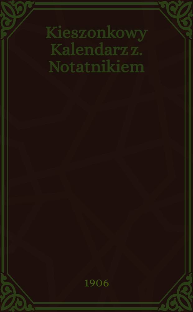Kieszonkowy Kalendarz z. Notatnikiem