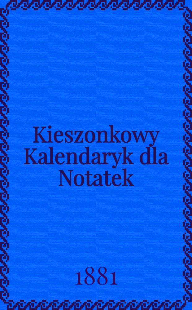 Kieszonkowy Kalendaryk dla Notatek