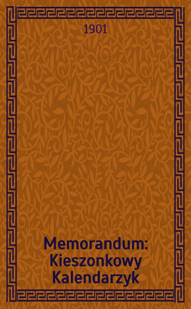 Memorandum : Kieszonkowy Kalendarzyk