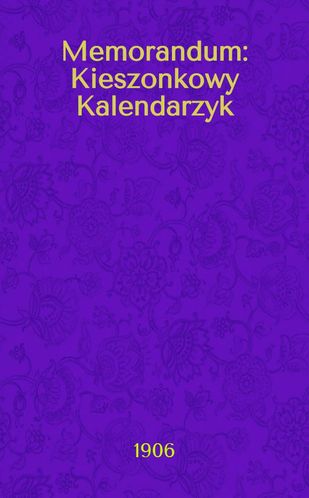 Memorandum : Kieszonkowy Kalendarzyk