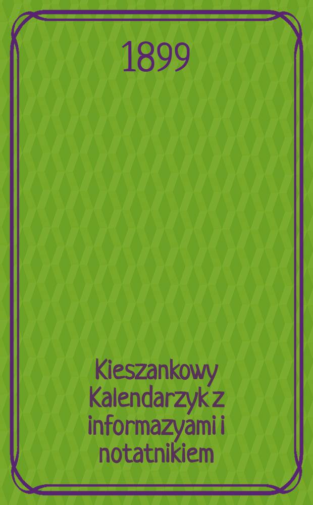 Kieszankowy Kalendarzyk z informazyami i notatnikiem