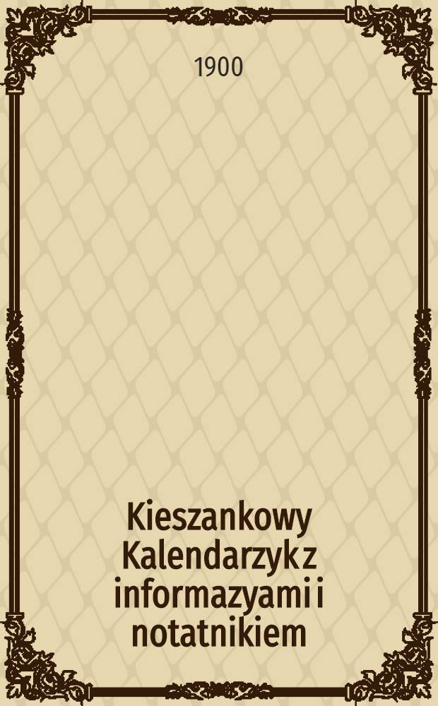 Kieszankowy Kalendarzyk z informazyami i notatnikiem
