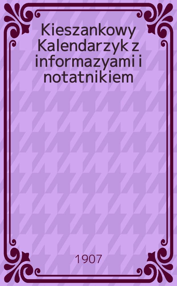 Kieszankowy Kalendarzyk z informazyami i notatnikiem