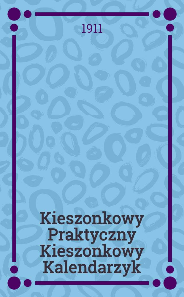 Kieszonkowy Praktyczny Kieszonkowy Kalendarzyk