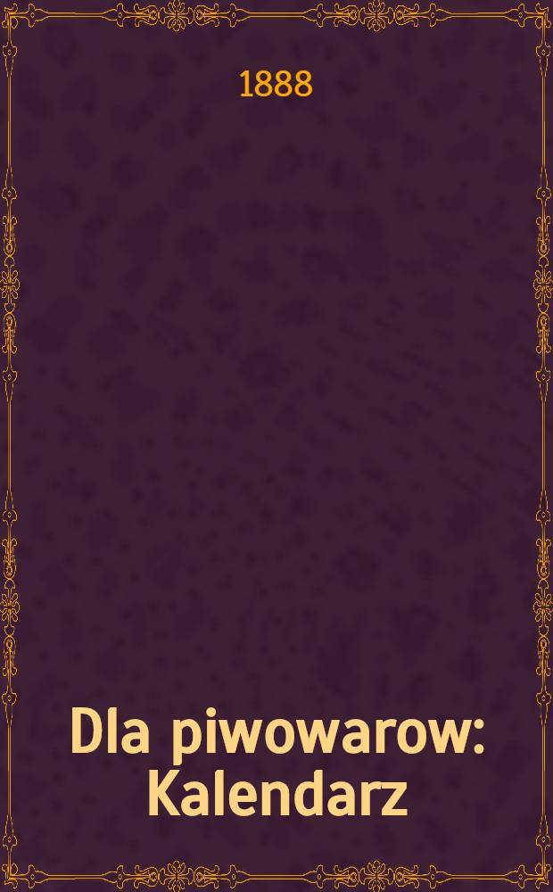 Dla piwowarow : Kalendarz