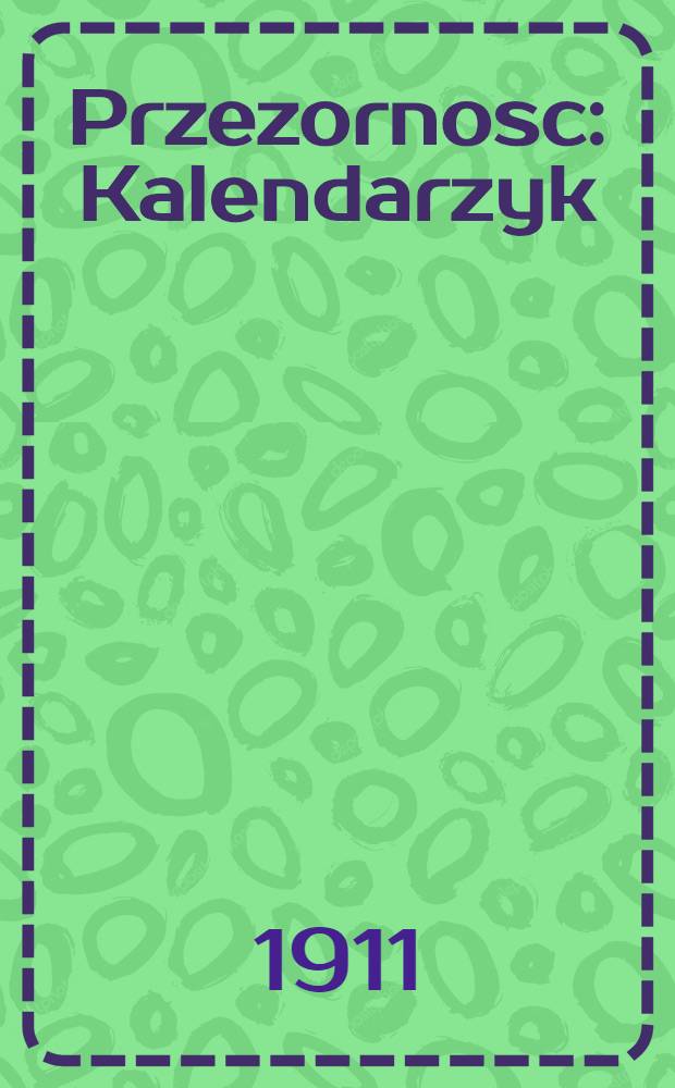 Przezornosc : Kalendarzyk