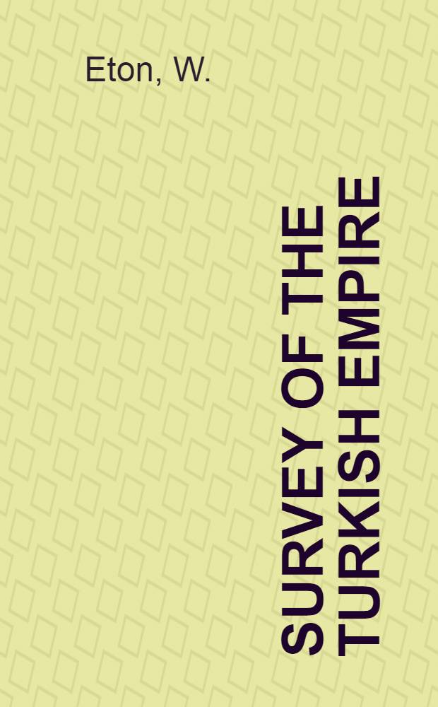 Survey of the Turkish empire