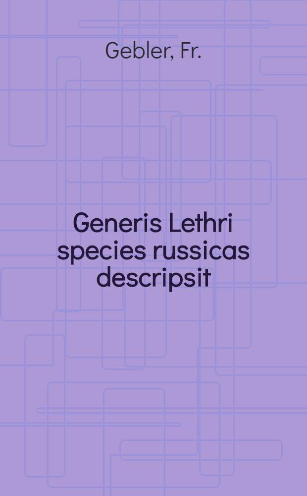 Generis Lethri species russicas descripsit
