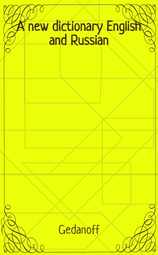 A new dictionary English and Russian