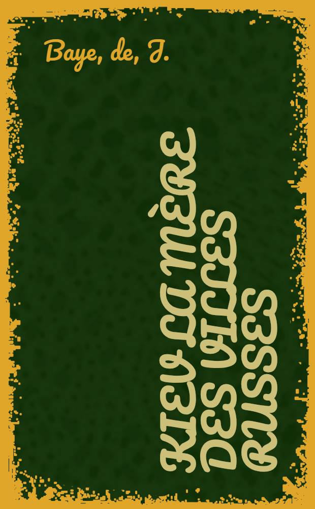 Kiev la mère des villes russes