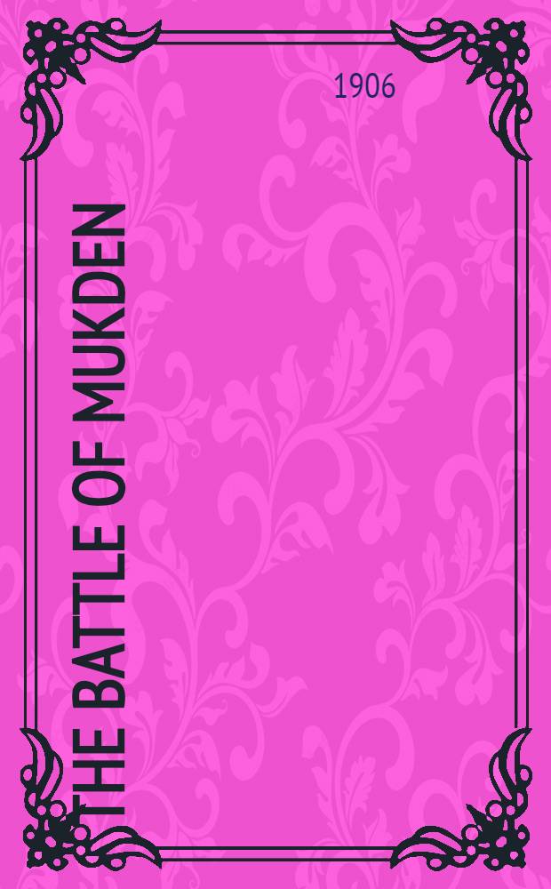 The Battle of Mukden