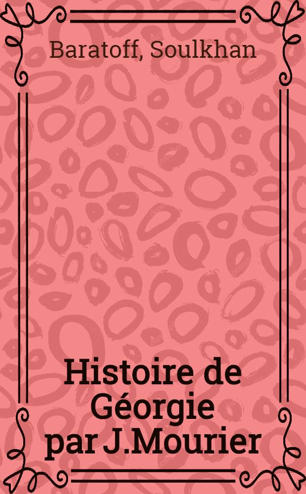 Histoire de G&eacute;orgie par J.Mourier : Historie ancienne