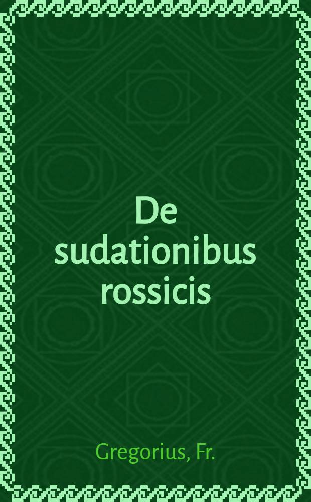 De sudationibus rossicis