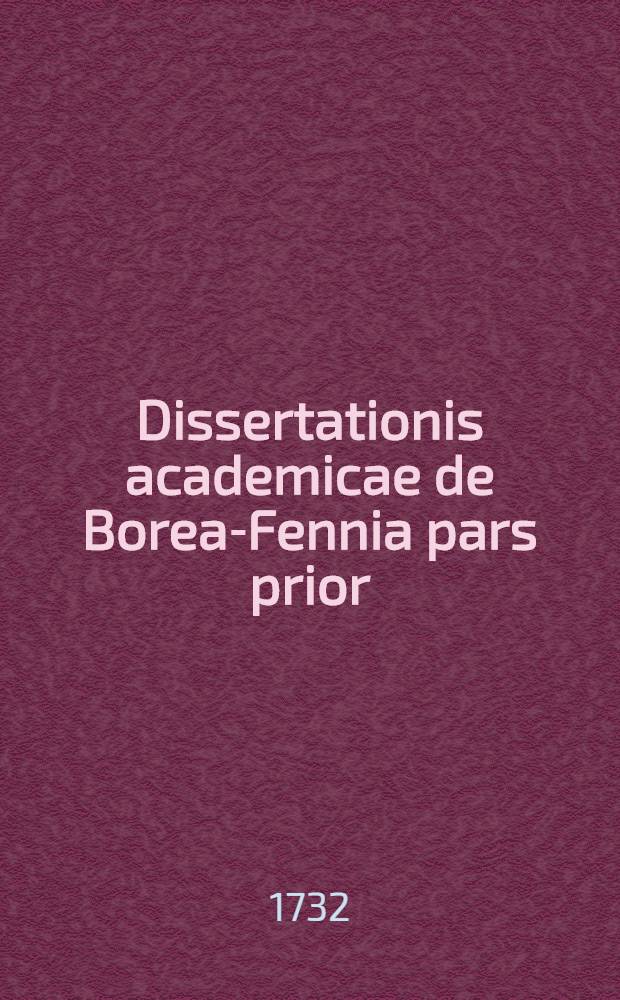 Dissertationis academicae de Borea-Fennia pars prior