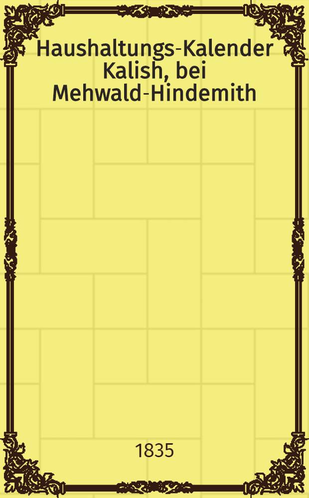 Haushaltungs-Kalender Kalish, bei Mehwald-Hindemith