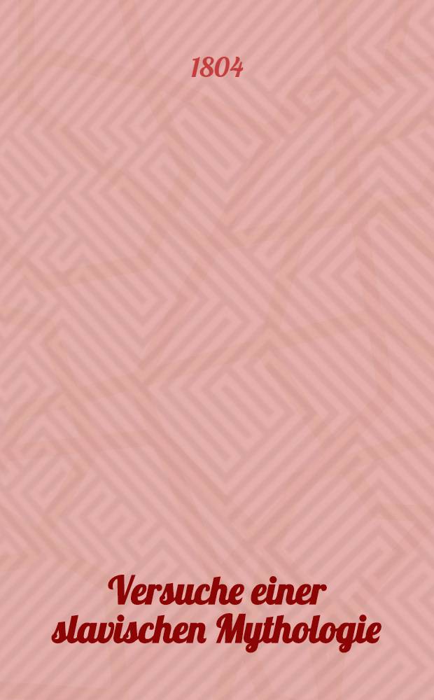 Versuche einer slavischen Mythologie
