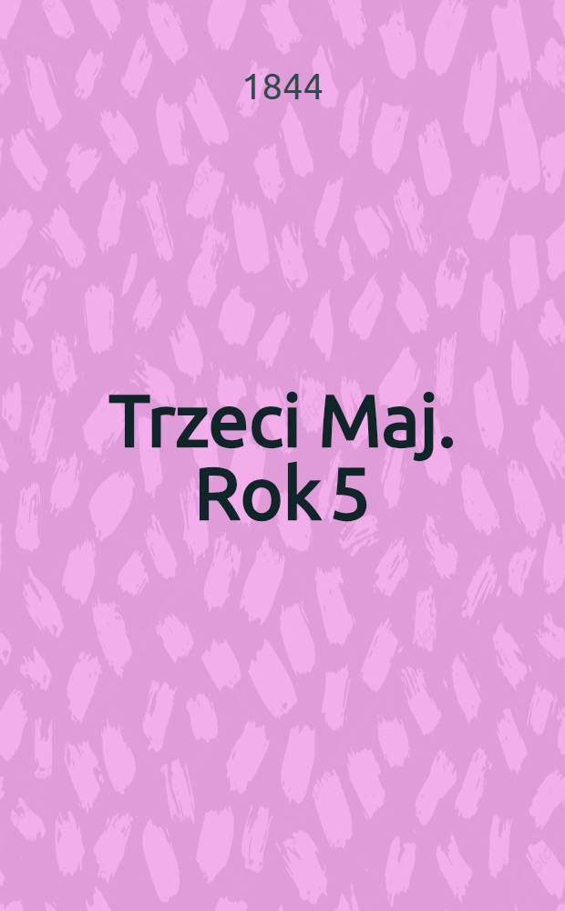 Trzeci Maj. Rok 5