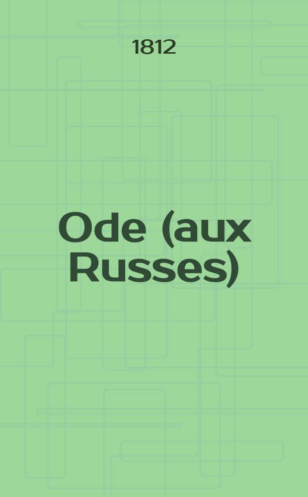 Ode (aux Russes)