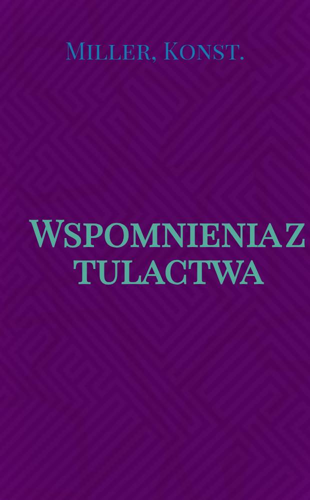 Wspomnienia z tulactwa