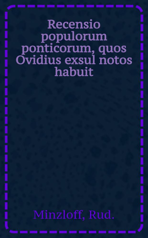Recensio populorum ponticorum, quos Ovidius exsul notos habuit