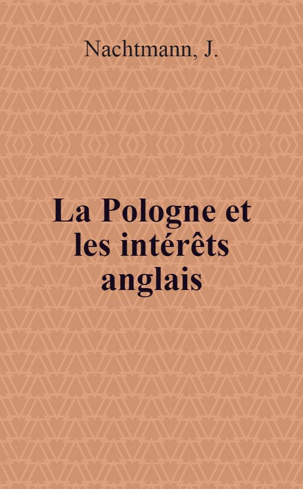 La Pologne et les intérêts anglais