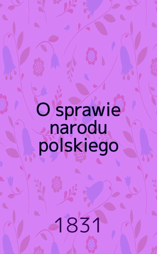 O sprawie narodu polskiego