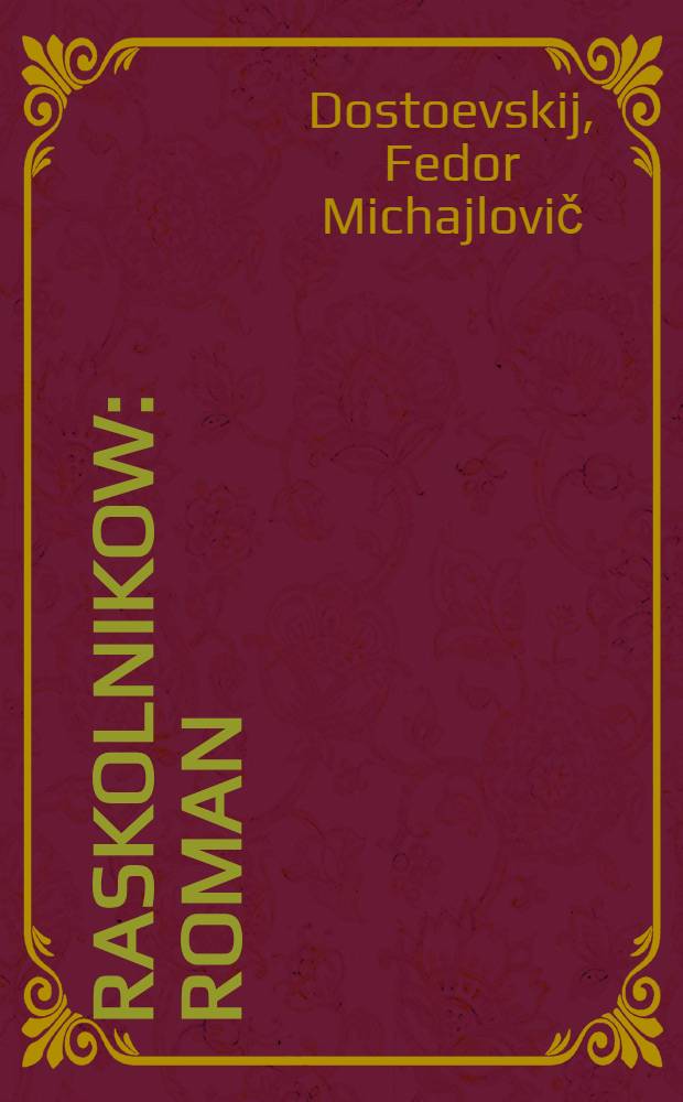 Raskolnikow : Roman