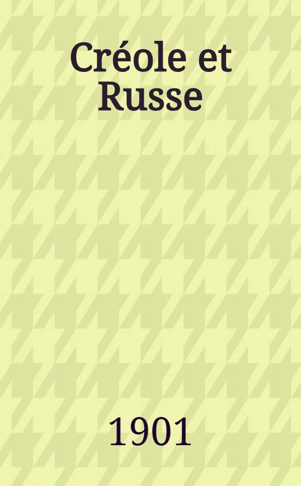 Créole et Russe