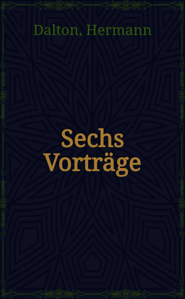 Sechs Vortr&auml;ge