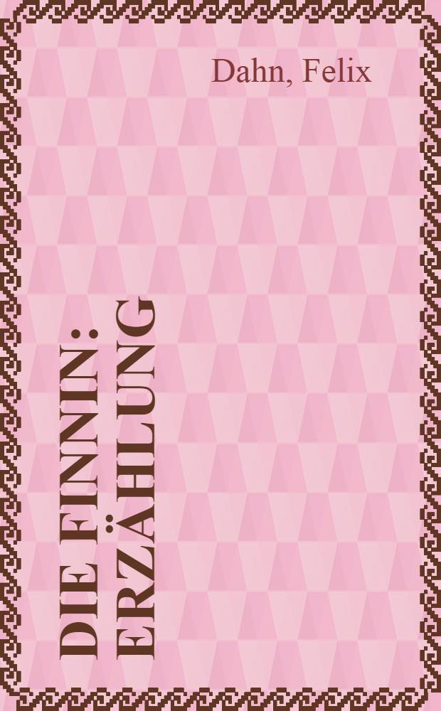 Die Finnin : Erzählung