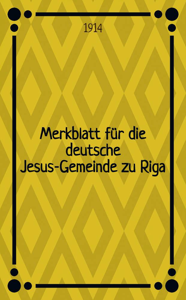 Merkblatt f&uuml;r die deutsche Jesus-Gemeinde zu Riga