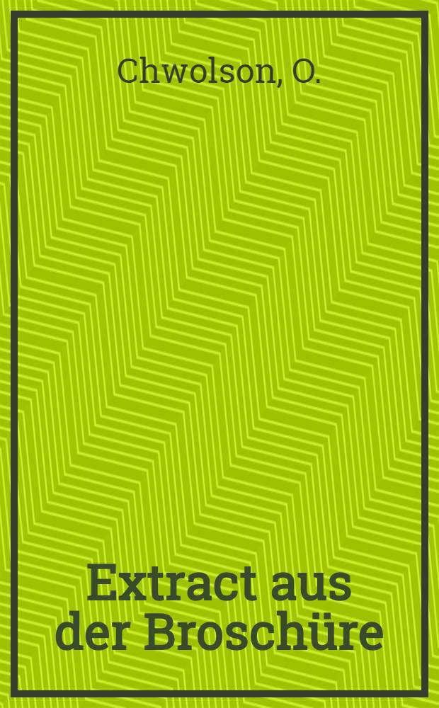 Extract aus der Broschüre : Das metrische System für Maasse und gewichte und dessen Einführung in Russland