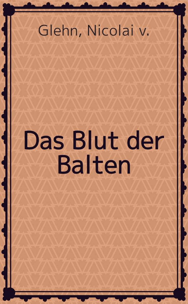Das Blut der Balten