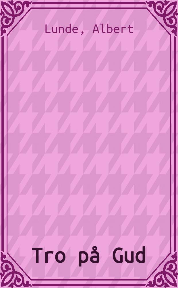 Tro på Gud